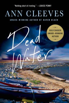 Dead Water: A Shetland Mystery - Cleeves, Ann