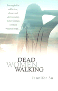 Dead Women Walking