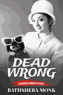 Dead Wrong: A Swanson Herbinko Mystery in Boston