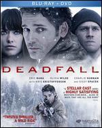 Deadfall [2 Discs] [Includes Digital Copy] [Blu-ray/DVD] - Stefan Ruzowitzky