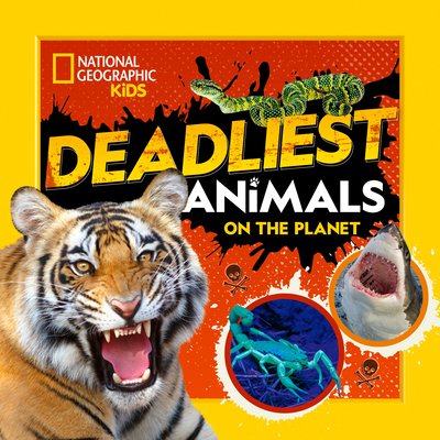 Deadliest Animals on the Planet - National Geographic Kids