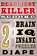 Deadliest Killer Sudoku: Test your BRAIN and IQ with these INSANE puzzles