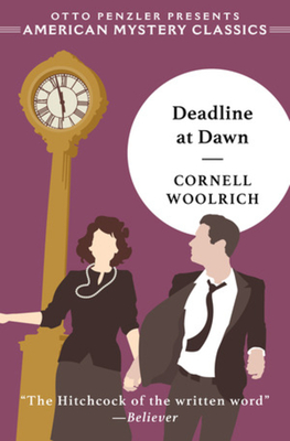 Deadline at Dawn - Woolrich, Cornell, and Gordon, David (Introduction by)