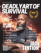 Deadly Art of Survival Magazine 17th Edition Featuring Jadi Tention: The #1 Martial Arts Magazine Worldwide MMA, Traditional Karate, Kung Fu, Goju-Ryu, and More
