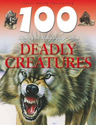 Deadly Creatures - Matthews, Ruper, and De la Bedoyere, Camilla, and Malam, John