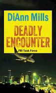 Deadly Encounter