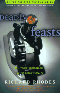 Deadly Feasts - Rhodes, Richard