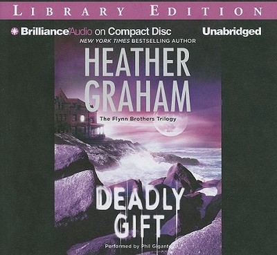 Deadly Gift - Graham, Heather, and Gigante, Phil (Read by)