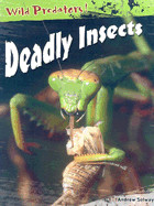 Deadly Insects