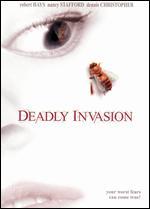 Deadly Invasion