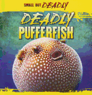 Deadly Pufferfish