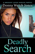 Deadly Search: A Sheriff Lexie Wolfe Novel