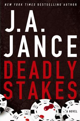 Deadly Stakes - Jance, J a