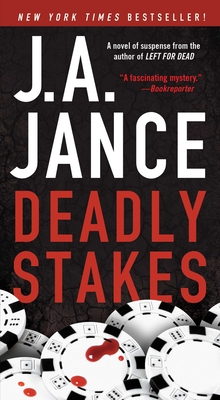 Deadly Stakes - Jance, J A