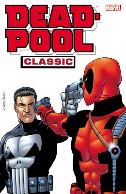 Deadpool Classic - Volume 7 - Palmiotti, Jimmy (Text by), and Scalera, Buddy (Text by)