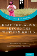 Deaf Education Beyond the Western World: Context, Challenges, and Prospects