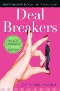 Deal Breakers: When to Work on a Relationship and When to Walk Away - Marshall, Bethany, Dr.