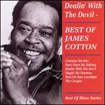 Dealin' With the Devil: Best of James Cotton - James Cotton Blues Band