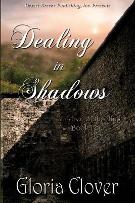 Dealing in Shadows - Clover, Gloria