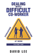 Dealing with a Difficult Co-Worker