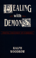Dealing With Demons: Total Victory in Christ