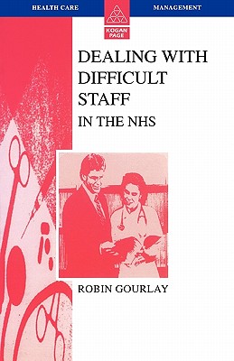 Dealing With Difficult Staff In The NHS - GOURLAY