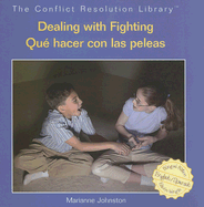 Dealing with Fighting / Qu Hacer Con Las Peleas