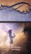 Dealing with Resheph: Spirit of Trouble: Strategies for the Threshold #6