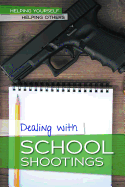 Dealing with School Shootings