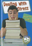 Dealing with Stress: A How-To Guide