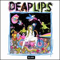 Deap Lips - Deap Lips