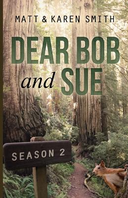 Dear Bob and Sue: Season 2 - Smith, Matt, Dr., and Smith, Karen