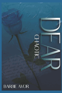 Dear Chaotic: Loving A Chaotic Savage 2