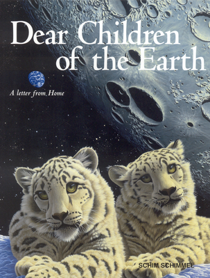 Dear Children of the Earth - Schimmel, Schim