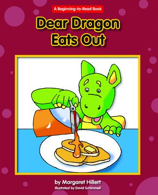 Dear Dragon Eats Out - Hillert, Margaret