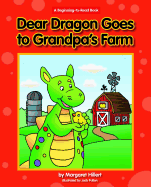 Dear Dragon Goes to Grandpa's Farm