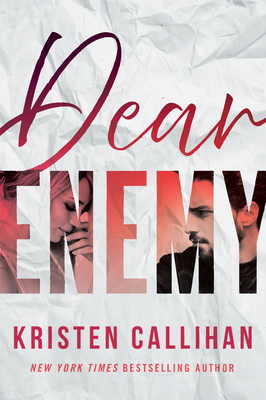 Dear Enemy - Callihan, Kristen