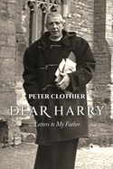 Dear Harry: Letters to My Father