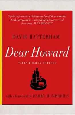Dear Howard: Tales told in letters - Batterham, David