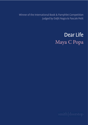 Dear Life - Popa, Maya C.