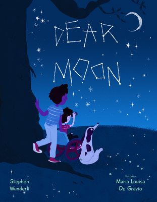 Dear Moon - Wunderli, Stephen