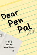 Dear Pen Pal: The Musical