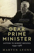 Dear Prime Minister: Letters to Robert Menzies, 1949-1966
