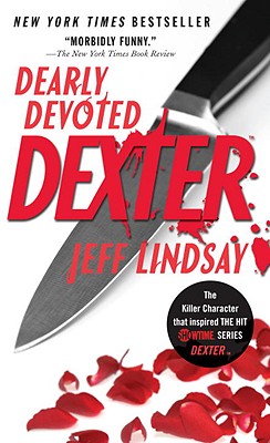 Dearly Devoted Dexter - Lindsay, Jeff