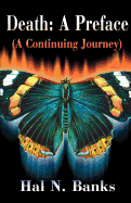 Death: A Preface: A Continuing Journey