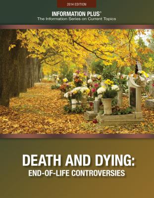 Death and Dying: End-Of-Life Controversies - Lane, Mark