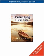 Death and Dying: Life and Living