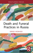 Death and Funeral Practices in Russia