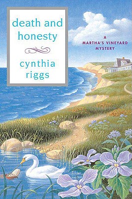 Death and Honesty - Riggs, Cynthia