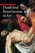Death and Resurrection in Art